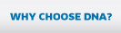 click here to view the why choose DNA page